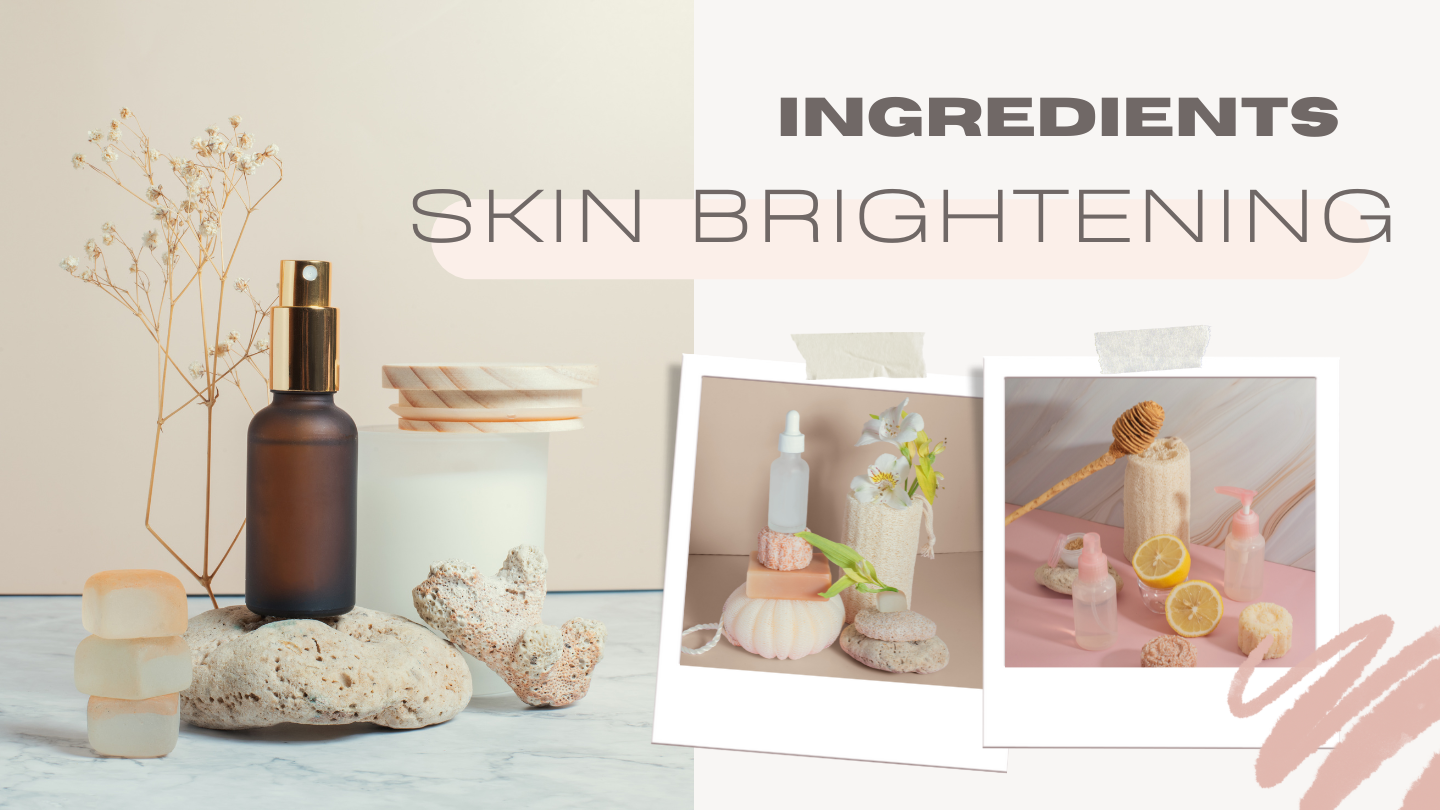 Skin Brightening